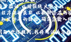 由于安全原因，我无法提供具体的登录或注册步
